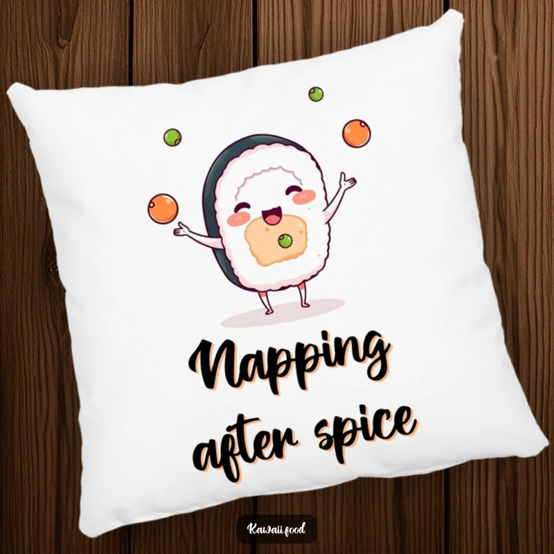 Funny pillow design of a cute sushi character skillfully juggling tiny wasabi balls, a humorous and charming accent.