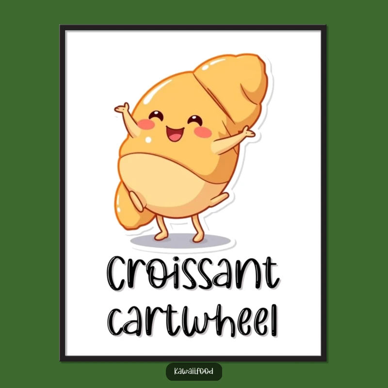 Funny Croissant Cartwheel Digital Art: Pastry Decor, Hilarious Gift Print!