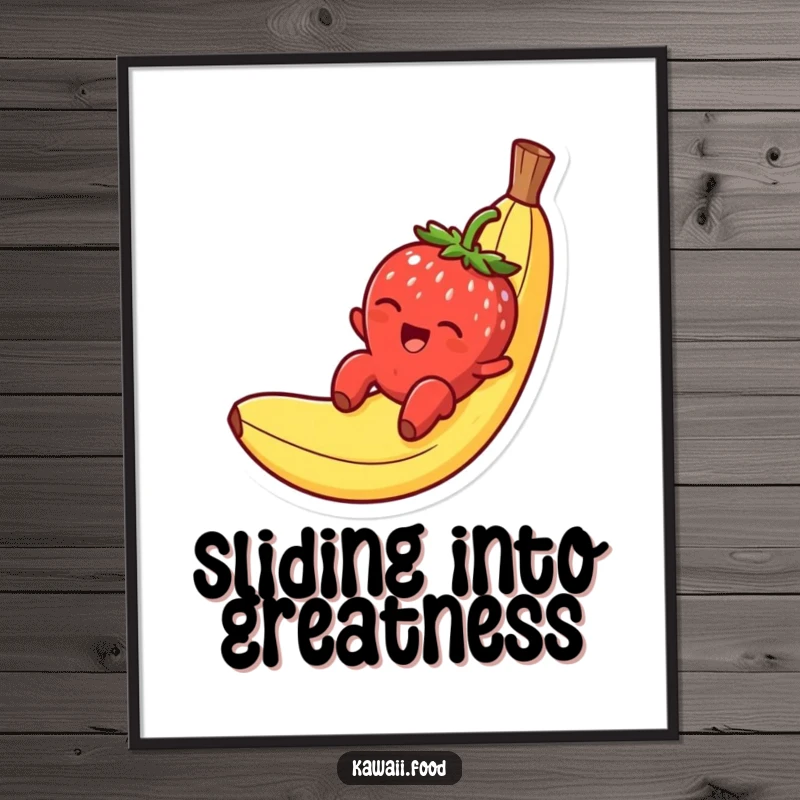 Funny poster of a smiling strawberry character gleefully sliding down a banana peel, adding sweet silliness to any room.