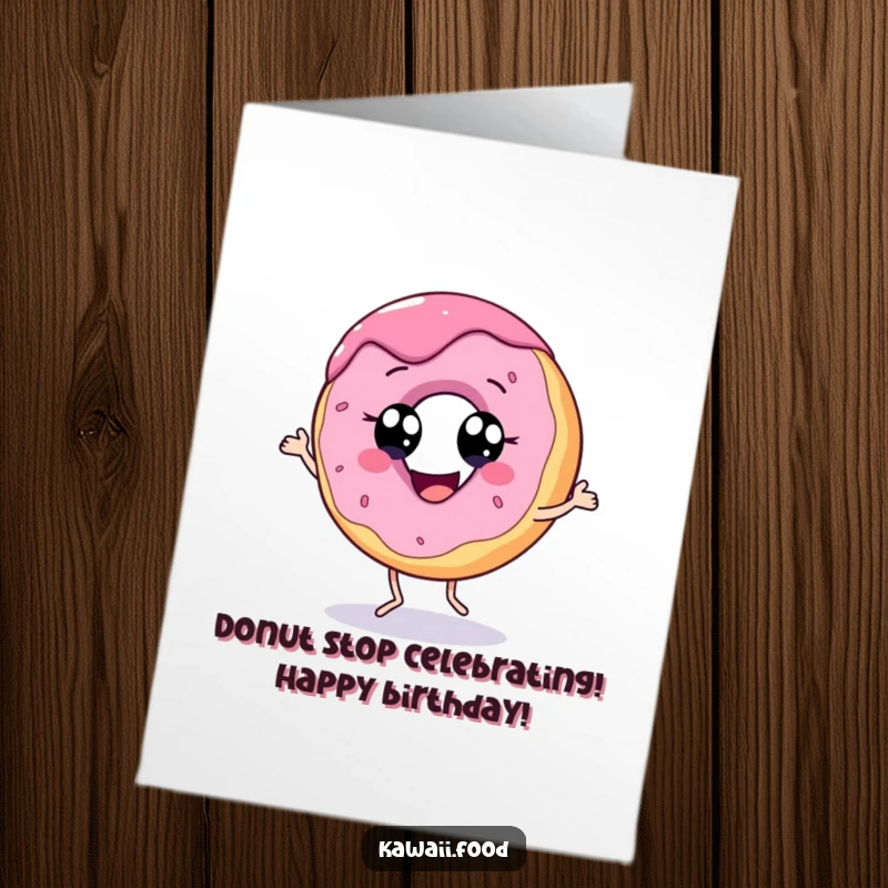 Funny free printable birthday card featuring a cheerful donut with eyes doing a fun, energetic dance.