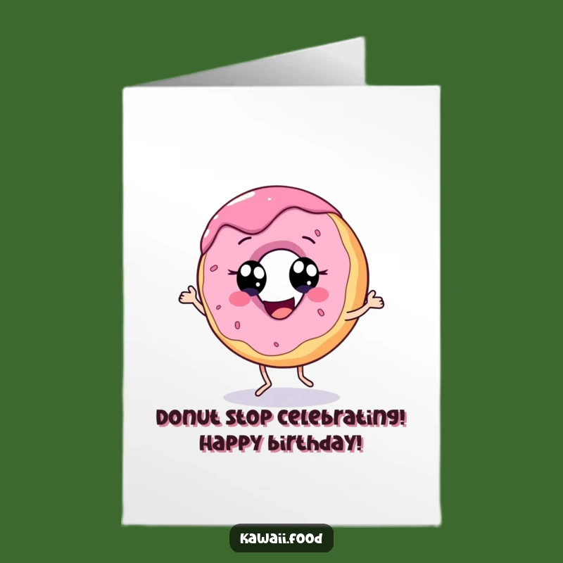Free Printable Donut Birthday Card: Dancing Donut Downloadable Funny Gift!
