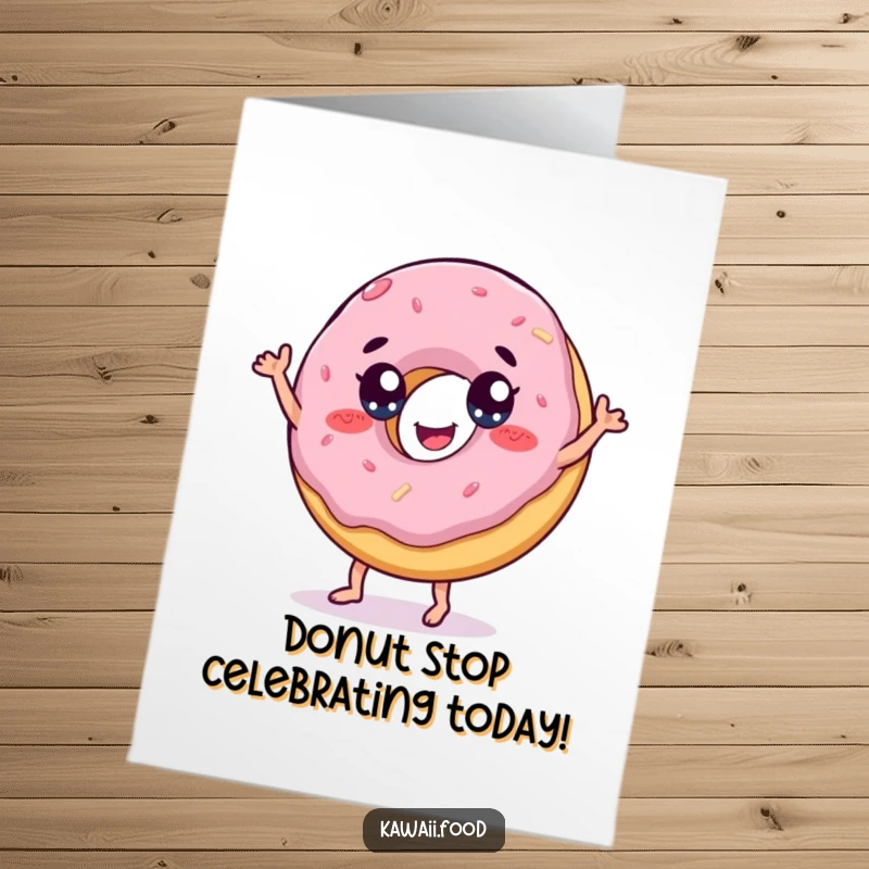 Funny Free Printable Birthday Card: A cheerful donut with eyes enthusiastically does a playful dance, full of sugary joy.