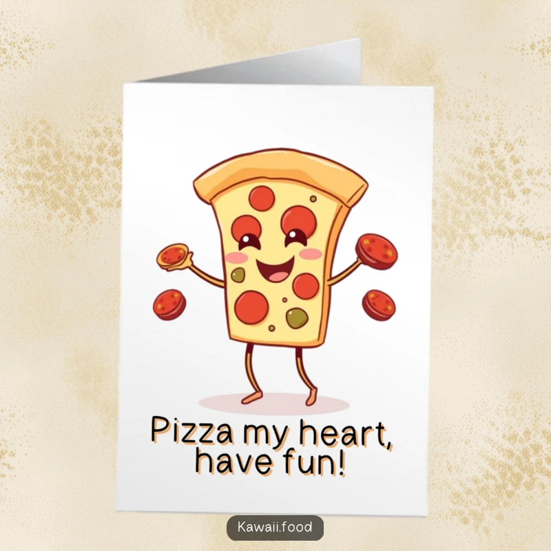 Funny Free Printable Birthday Card: Smiling pizza slice with legs joyfully juggling pepperoni toppings, a delicious and humorous greeting.