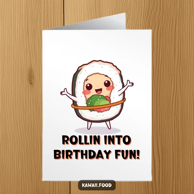 Funny Free Printable Birthday Card: Cheerful sushi roll character spins a tiny hula hoop with delightful skill and joy.