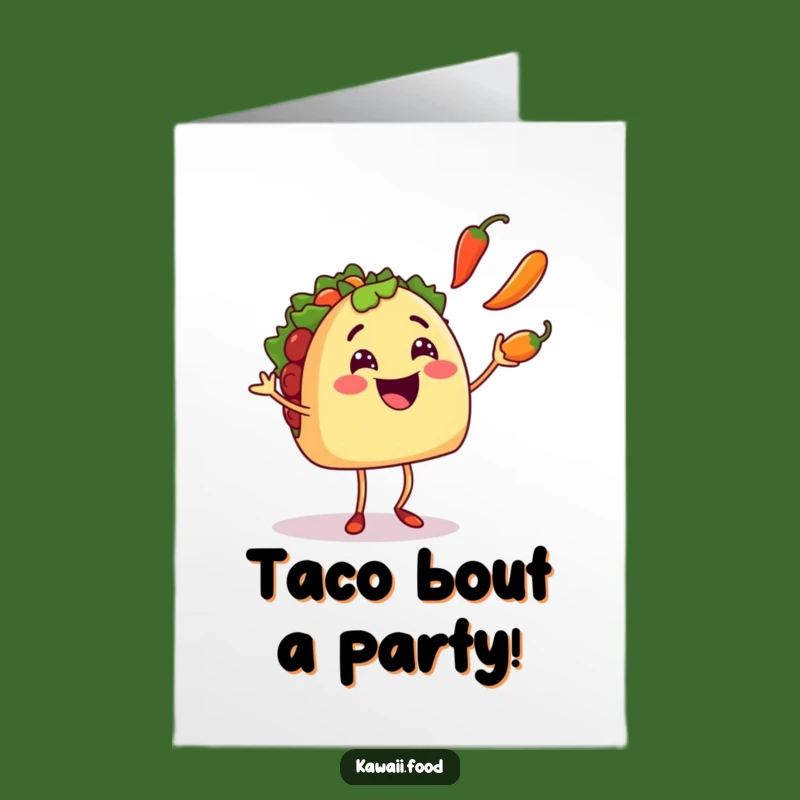 Free Printable Funny Taco Birthday Card: Juggling Chili Digital Download for Fiesta Fun