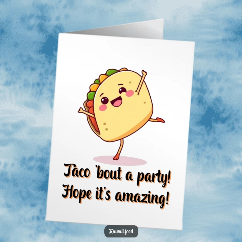 Funny free printable birthday card featuring a happy taco with legs mid-cartwheel, celebrating with a silly dance.