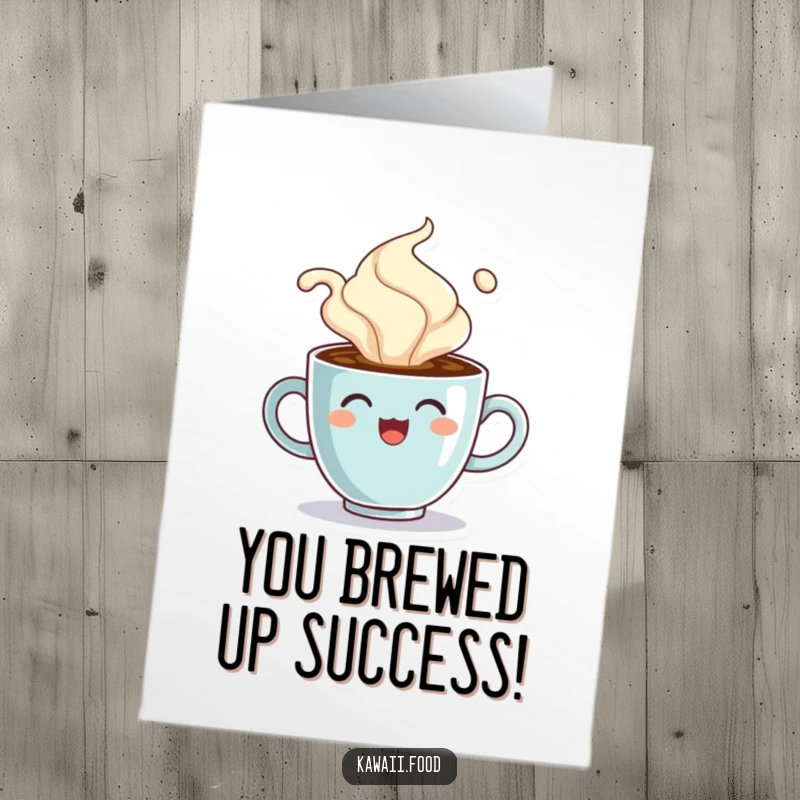 Funny Free Printable Congratulatory Card: A cheerful coffee cup character comically overflowing with steam, bursting with congratulatory energy.