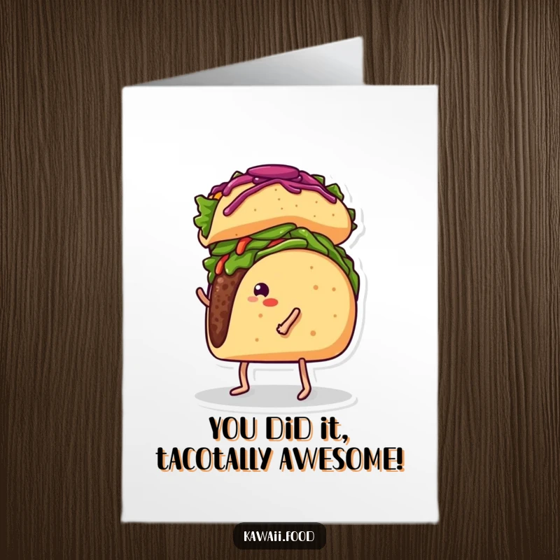 Funny Free Printable Congratulations Card: A taco with legs expertly balances a burrito on its head, celebrating your win.