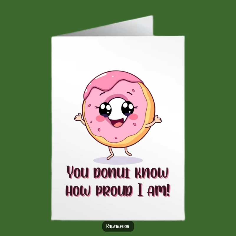 Free Printable Donut Congrats Card: Dancing Donut Downloadable Funny Gift!