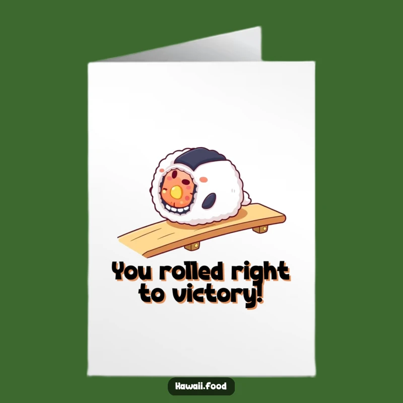 Free Printable Congrats Card: Sushi Roll Slides, Funny Downloadable Celebration