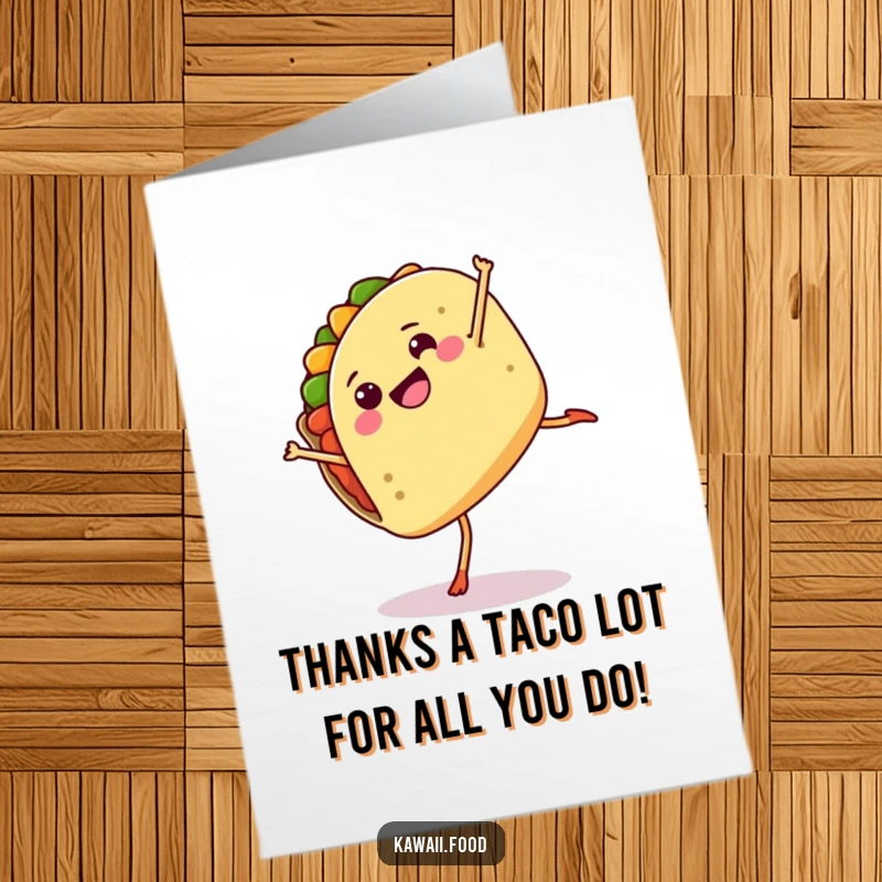Funny free printable thank you card featuring a taco with legs doing a cartwheel, expressing energetic gratitude.