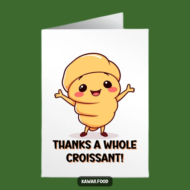 Free Printable Croissant Jig Thank You Card- Delightful Downloadable Gift!