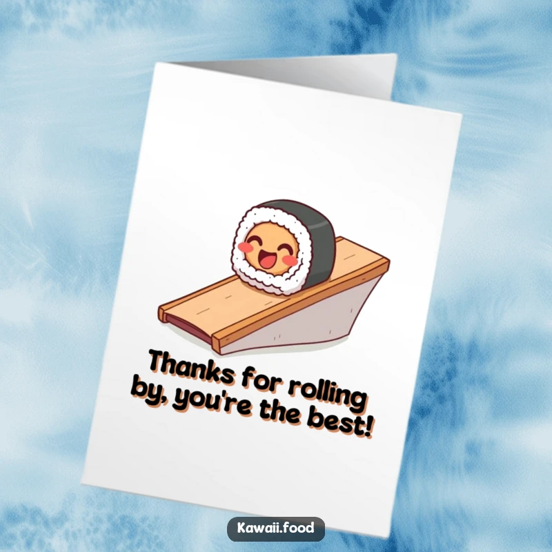 Funny free printable thank you card depicting a joyful sushi roll sliding down a ramp to express thanks.